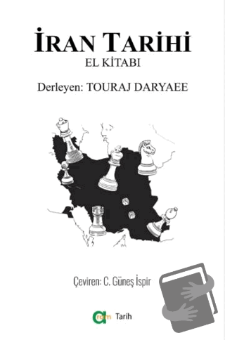 İran Tarihi / El Kitabı - Touraj Daryaee - Aram Yayınları - Fiyatı - Y