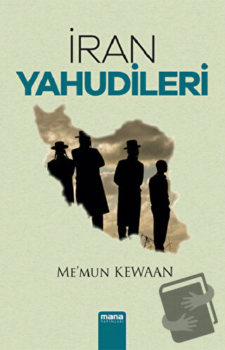 İran Yahudileri - Me'mun Kewaan - Mana Yayınları - Fiyatı - Yorumları 