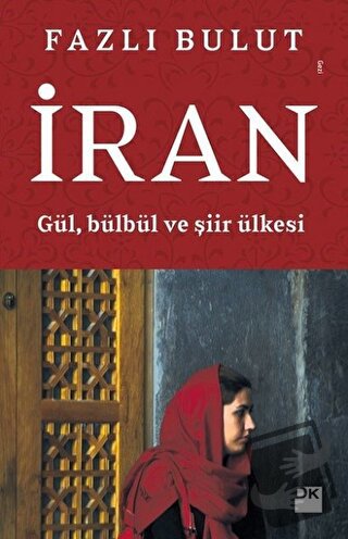 İran - Fazlı Bulut - Doğan Kitap - Fiyatı - Yorumları - Satın Al