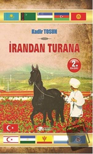 İrandan Turana - Kadir Tosun - Berikan Yayınevi - Fiyatı - Yorumları -