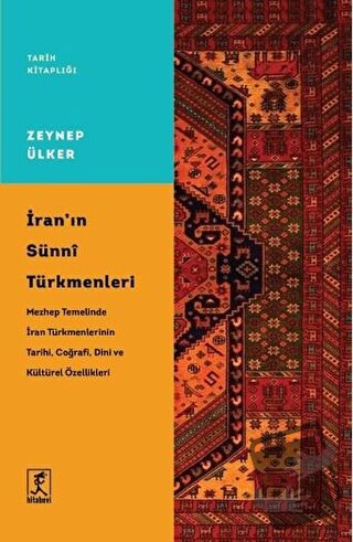 İran'ın Sünni Türkmenleri - Zeynep Ülker - Hitabevi Yayınları - Fiyatı