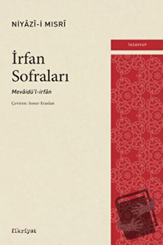 İrfan Sofraları - Niyazi Mısri - Fikriyat Yayınevi - Fiyatı - Yorumlar