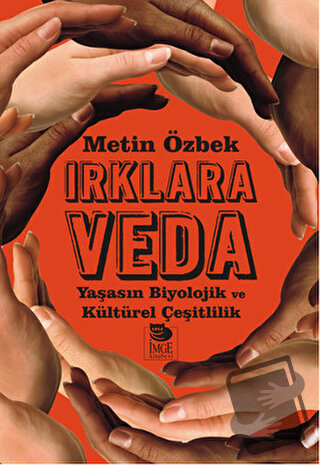 Irklara Veda - Metin Özbek - İmge Kitabevi Yayınları - Fiyatı - Yoruml