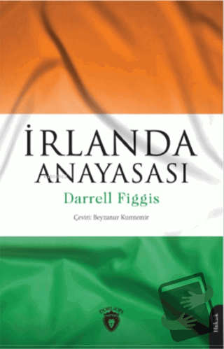 İrlanda Anayasası - Darrell Figgis - Dorlion Yayınları - Fiyatı - Yoru