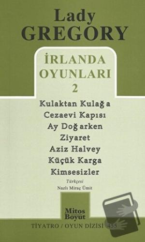 İrlanda Oyunları 2 - Lady Gregory - Mitos Boyut Yayınları - Fiyatı - Y