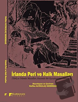 İrlanda Peri ve Halk Masalları - Refika Altıkulaç Demirdağ - Karahan K