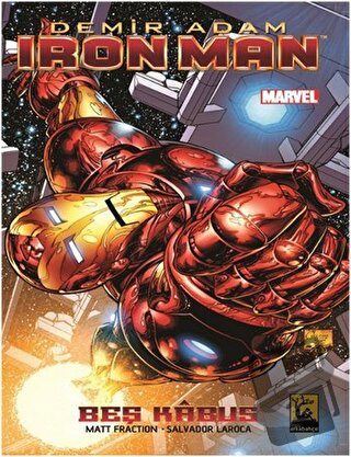 Iron Man - Demir Adam Cilt 1 - Beş Kabus - Matt Fraction - Arka Bahçe 