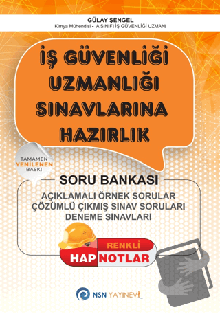 İş Güvenliği Uzmanlığı Sınavlarına Hazırlık - Gülay Şengel - NSN Yayın