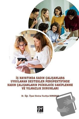 İş Hayatında Kadın Çalışanlara Uygulanan Destekler Perspektifinde Kadı