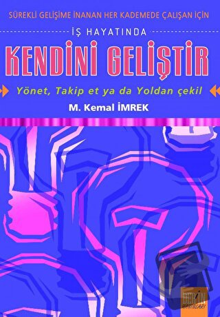 İş Hayatında Kendini Geliştir - M. Kemal İmrek - Derin Yayınları - Fiy