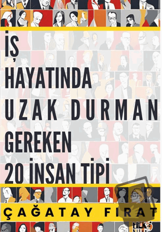 İş hayatında Uzak Durman Gereken 20 İnsan Tipi - Çağatay Fırat - Tilki