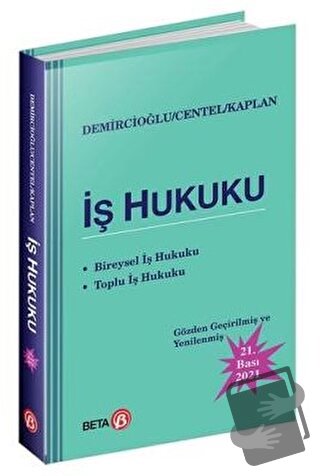 İş Hukuku - Hasan Kaplan - Beta Yayınevi - Fiyatı - Yorumları - Satın 