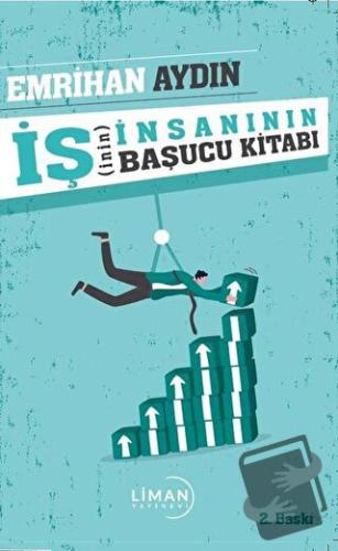 İş(inin) İnsanının Başucu Kitabı - Emrihan Aydın - Liman Yayınevi - Fi