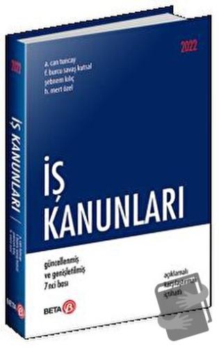 İş Kanunları - A. Can Tuncay - Beta Yayınevi - Fiyatı - Yorumları - Sa