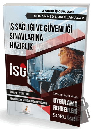 İş Sağlığı ve Güvenliği İSG Uygulama Rehberleri Soruları - Muhammed Nu