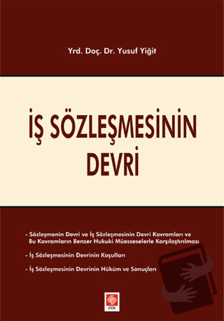 İş Sözleşmesinin Devri - Yusuf Yiğit - Ekin Basım Yayın - Fiyatı - Yor