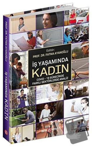 İş Yaşamında Kadın - Fatma Ayanoğlu - Beta Yayınevi - Fiyatı - Yorumla