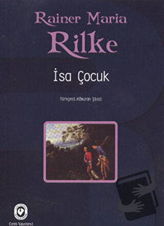 İsa Çocuk - Rainer Maria Rilke - Cem Yayınevi - Fiyatı - Yorumları - S