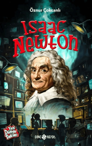 Isaac Newton - Öznur Çokcanlı - Genç Hayat - Fiyatı - Yorumları - Satı