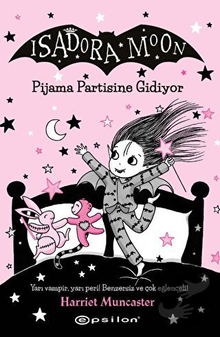 Isadora Moon 10: Pjiama Partisine Gidiyor - Harriet Muncaster - Epsilo