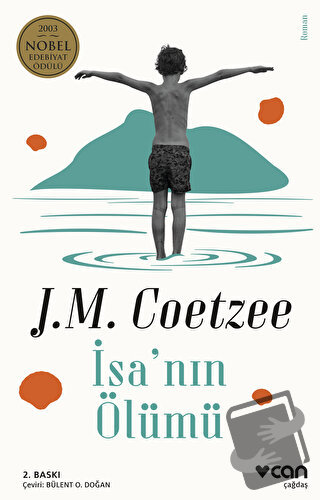 İsa'nın Ölümü - J. M. Coetzee - Can Yayınları - Fiyatı - Yorumları - S