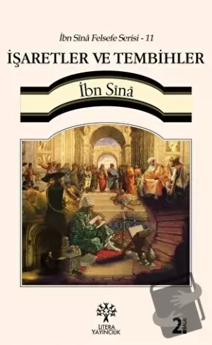 İşaretler ve Tembihler / İbn Sina Felsefe Serisi - 11 - İbn Sina - Lit