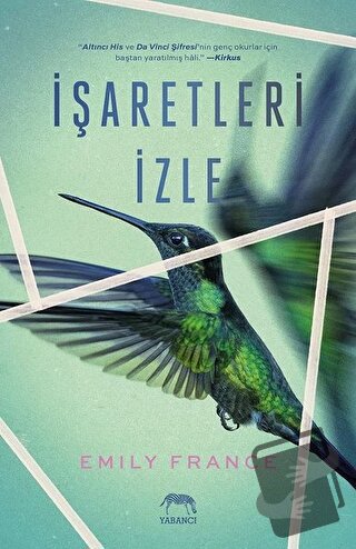 İşaretleri İzle (Ciltli) - Emily France - Yabancı Yayınları - Fiyatı -