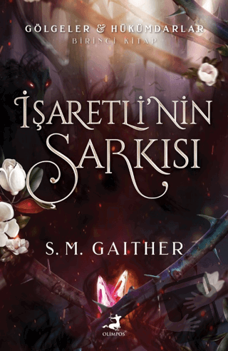 İşaretli’nin Şarkısı - S. M. Gaither - Olimpos Yayınları - Fiyatı - Yo