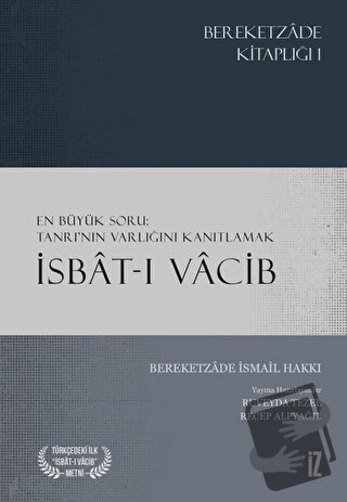 İsbat-ı Vacib - Bereketzade İsmail Hakkı - İz Yayıncılık - Fiyatı - Yo