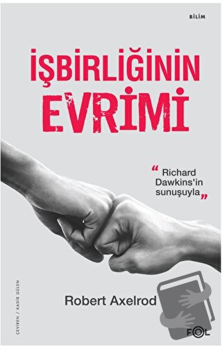 İşbirliğinin Evrimi - Robert Axelrod - Fol Kitap - Fiyatı - Yorumları 