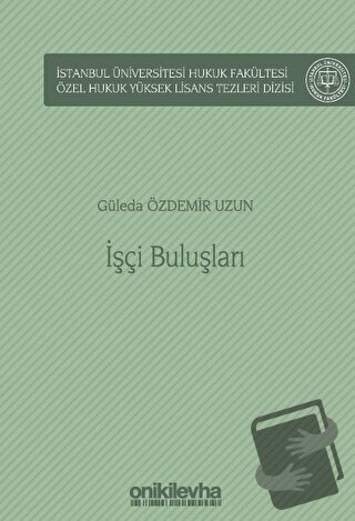 İşçi Buluşları (Ciltli) - Güleda Özdemir Uzun - On İki Levha Yayınları