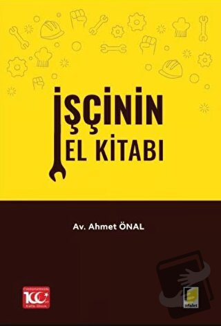 İşçinin El Kitabı - Ahmet Önal - Adalet Yayınevi - Fiyatı - Yorumları 