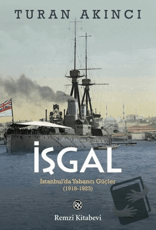 İşgal - Turan Akıncı - Remzi Kitabevi - Fiyatı - Yorumları - Satın Al