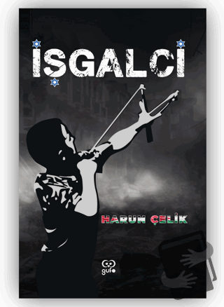 İşgalci - Harun Çelik - Gufo Yayınları - Fiyatı - Yorumları - Satın Al