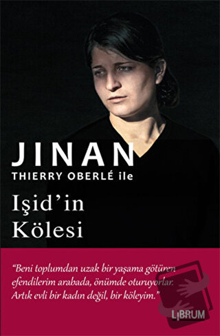 Işid’in Kölesi - Jinan - Librum Kitap - Fiyatı - Yorumları - Satın Al