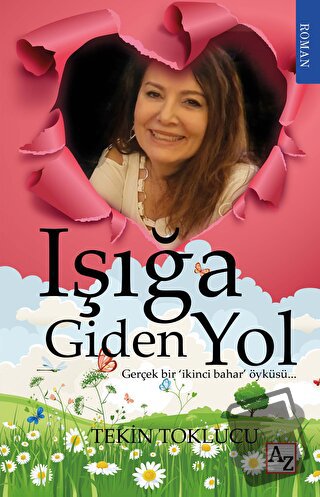 Işığa Giden Yol - Tekin Toklucu - Az Kitap - Fiyatı - Yorumları - Satı