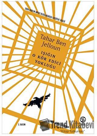 Işığın O Kör Edici Yokluğu - Tahar Ben Jelloun - Sia Kitap - Fiyatı - 