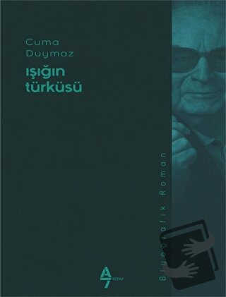 Işığın Türküsü - Cuma Duymaz - A7 Kitap - Fiyatı - Yorumları - Satın A