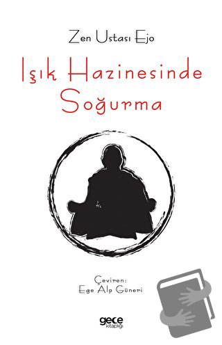 Işık Hazinesinde Soğurma - Zen Ustası Ejo - Gece Kitaplığı - Fiyatı - 