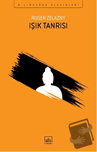 Işık Tanrısı - Roger Zelazny - İthaki Yayınları - Fiyatı - Yorumları -