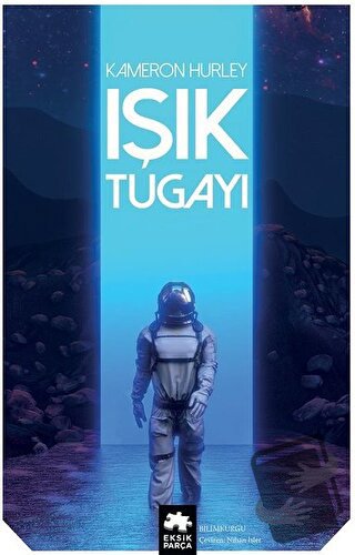 Işık Tugayı - Kameron Hurley - Eksik Parça Yayınları - Fiyatı - Yoruml