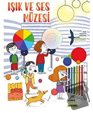 Işık ve Ses Müzesi - Kollektif - Elma Çocuk - Fiyatı - Yorumları - Sat