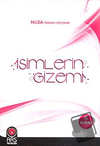 İsimlerin Gizemi - Nilda Ferhan Efeçınar - Arş Yayınları - Fiyatı - Yo