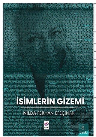 İsimlerin Gizemi - Nilda Ferhan Efeçınar - Arel Kitap - Fiyatı - Yorum