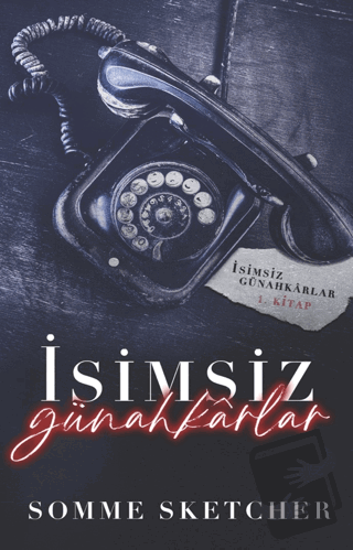 İsimsiz Günahkarlar - Somme Sketcher - Martı Yayınları - Fiyatı - Yoru