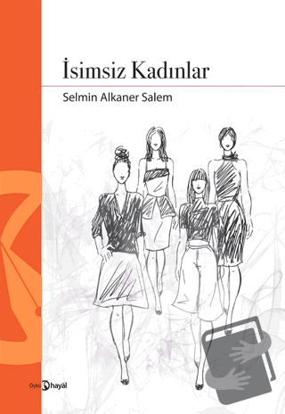 İsimsiz Kadınlar - Selmin Alkaner Salem - Hayal Yayınları - Fiyatı - Y