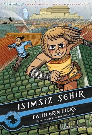 İsimsiz Şehir - Faith Erin Hicks - Alfa Yayınları - Fiyatı - Yorumları