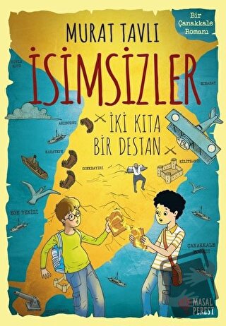 İsimsizler - İki Kıta Bir Destan - Murat Tavlı - Masalperest - Fiyatı 