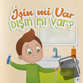 İşin mi Var Dişin mi Var ? - Kolektif - Yeşilay Yayınları - Fiyatı - Y