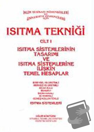 Isıtma Tekniği Cilt 1 - Isıtma Sistemlerinin Tasarımı ve Isıtma Sistem